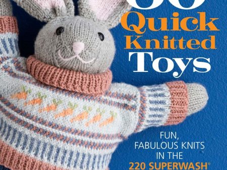 60 QUICK KNITTED TOYS - Cascade Yarns For Sale